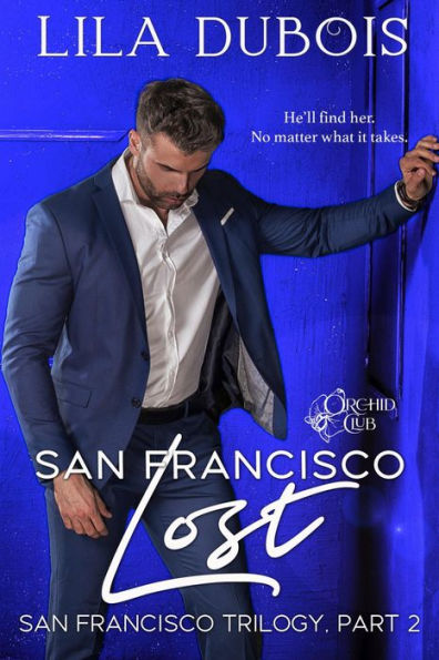 San Francisco Lost: San Francisco Trilogy, Part Two