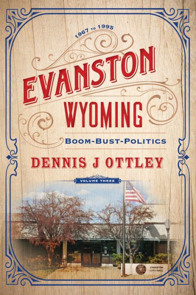 Evanston Wyoming Volume 3
