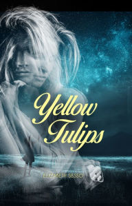 Title: Yellow Tulips, Author: Elizabeth Sesso