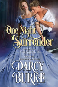 Title: One Night of Surrender, Author: Darcy Burke