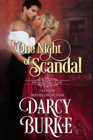 Title: One Night of Scandal, Author: Darcy Burke