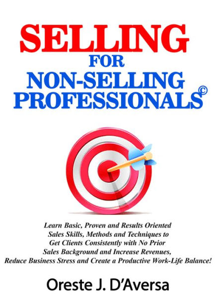 SELLING FOR NON-SELLING PROFESSIONALS