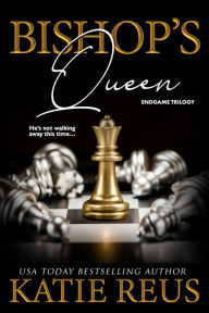 Title: Bishop's Queen, Author: Katie Reus