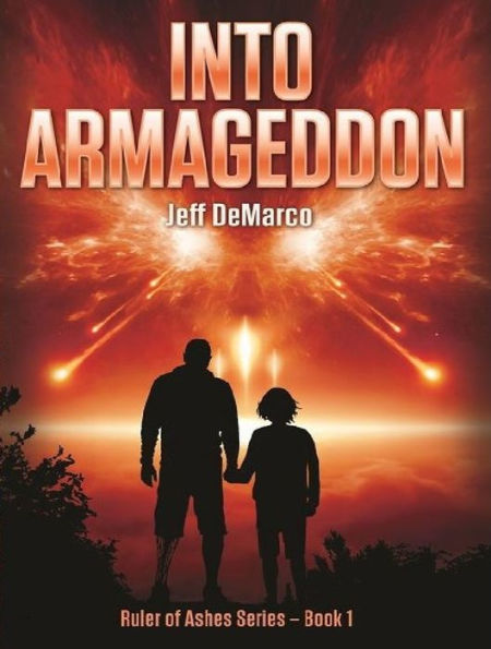 Into Armageddon: An Apocalyptic Military Science Fiction Thriller