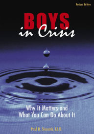 Title: Boys in Crisis 4th Edition, Author: Paul D. Slocumb
