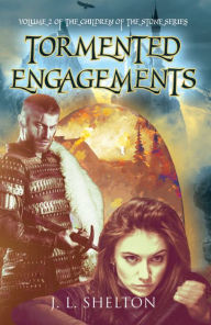 Title: Tormented Engagements, Author: J. L. Shelton