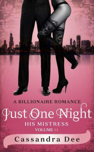 Title: Just One Night, Author: Cassandra Dee