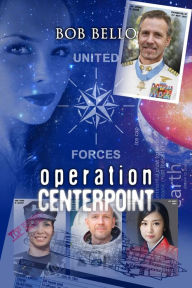 Title: Operation Centerpoint, Author: Bob Bello