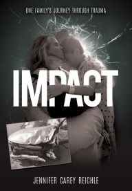 Title: IMPACT, Author: Jennifer Carey Reichle