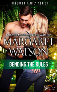 Title: Bending the Rules, Author: Margaret Watson