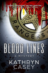 Title: Blood Lines, Author: Kathryn Casey