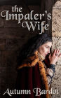 The Impaler's Wife