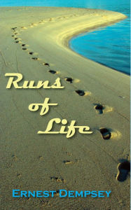 Title: Runs of Life, Author: Ernest Dempsey