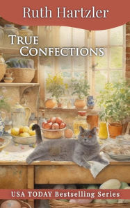 Title: True Confections: An Amish Cupcake Cozy Mystery, Author: Ruth Hartzler