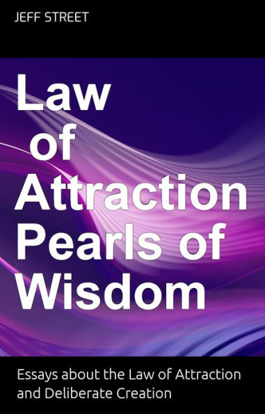 Law of Attraction Pearls of Wisdom