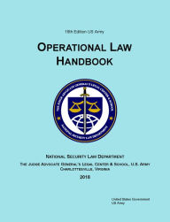 Title: 18th Edition US Army Operational Law Handbook, Author: United States Government Us Army