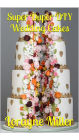 Super Duper DIY Wedding Cakes