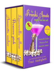Title: Franki Amato Mysteries Box Set, Vol. 1: (Books 13), Author: Traci Andrighetti