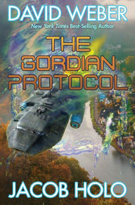 Title: The Gordian Protocol, Author: David Weber
