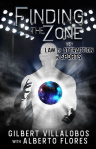 Title: Finding the Zone, Author: Gilbert Villalobos