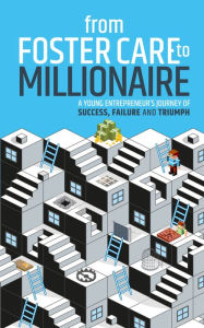 Title: From Foster Care to Millionaire, Author: Francesca Crozier-Fitzgerald