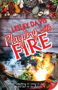 Title: Playing with Fire, Author: Lesley Davis