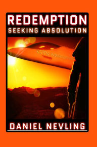 Title: Redemption Book One: Seeking Absolution, Author: Daniel Nevling