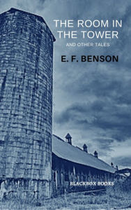 Title: The Room in the Tower, Author: E.F. Benson