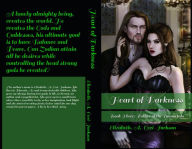 Title: Heart of Darkness Book Three: Father of the Immortals, Author: Elizabeth A. Ceci-jackson