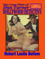 The Case Files of DAN TURNER HOLLYWOOD DETECTIVE Volume 1