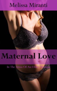 Title: Maternal Love, Author: Melissa Miranti