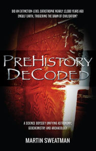 Title: Prehistory Decoded, Author: Martin Sweatman