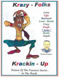 Title: Krazy Folks Krackin' Up, Author: James M. Spears