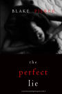 The Perfect Lie (A Jessie Hunt Psychological Suspense ThrillerBook Five)