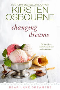 Title: Changing Dreams, Author: Kirsten Osbourne