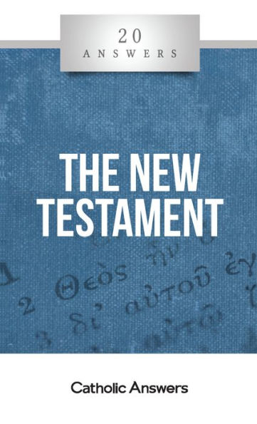 20 Answers - The New Testament
