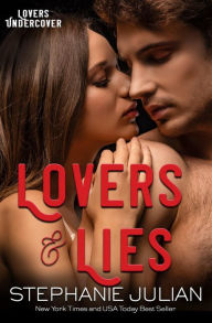 Title: Lovers & Lies, Author: Stephanie Julian