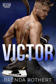 Title: Victor: A Chicago Blaze Hockey Romance, Author: Brenda Rothert