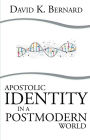 Apostolic Identity in a Postmodern World