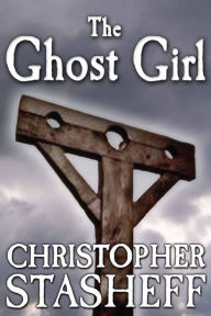 Title: The Ghost Girl (short story), Author: Christopher Stasheff
