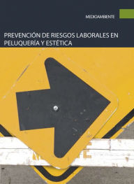 Title: Prevencion de riesgos laborales en peluqueria y estetica, Author: Sergio Sanchez Azor