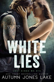 Title: White Lies, Author: Autumn Jones Lake