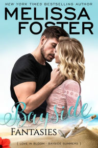 Title: Bayside Fantasies, Author: Melissa Foster