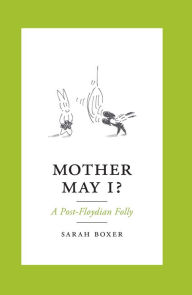 Title: Mother May I?, Author: Sarah  Boxer