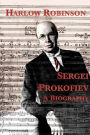 Sergei Prokofiev: A Biography