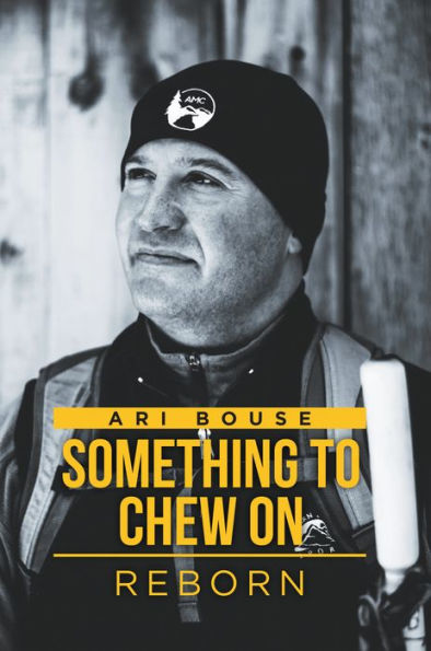 Something to Chew On: Reborn