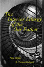 The Interior Liturgy of the Our Father