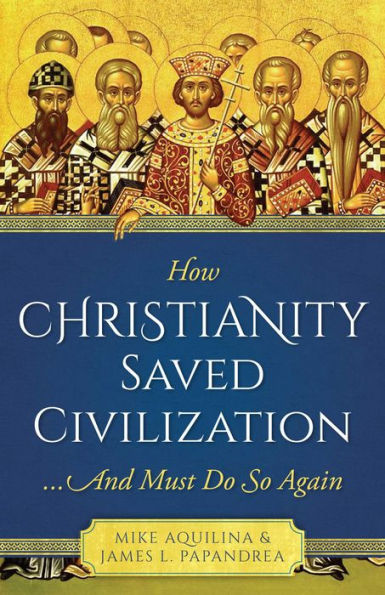 How Christianity Saved Civilization