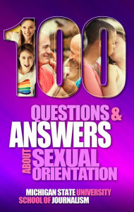 Title: 100 Questions and Answers About Sexual Orientation, Author: David Gushee