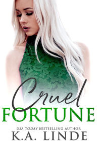 Title: Cruel Fortune, Author: K. A. Linde